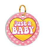 Customized Pet Id Tag - Just A Baby