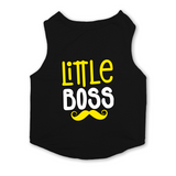 PawsIndia Sleeveless Printed Dog T-Shirt - Little Boss