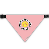 PawsIndia Pet Bandana - Mom's Favourite Child - Pink