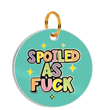 Pawsindia No Filter Customized Pet Id Tag - Spoiled As Fuck