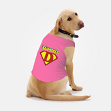 PawsIndia Sleeveless Printed Dog T-Shirt - Super Dog