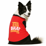 PawsIndia Sleeveless Printed Dog T-Shirt - Tera Bhai Sambhal Lega