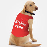 PawsIndia Sleeveless Printed Dog T-Shirt - Kisses For 500