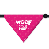 PawsIndia Pet Bandana - Valentines Edition - Woof You Be Mine