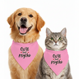 PawsIndia Pet Bandana - Cute But Psycho