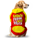 PawsIndia Dual Pattern Dog & Cat Hoodie - Ghanta Farak Nahi Padta
