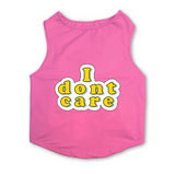 PawsIndia Sleeveless Printed Dog T-Shirt - I Don't Care