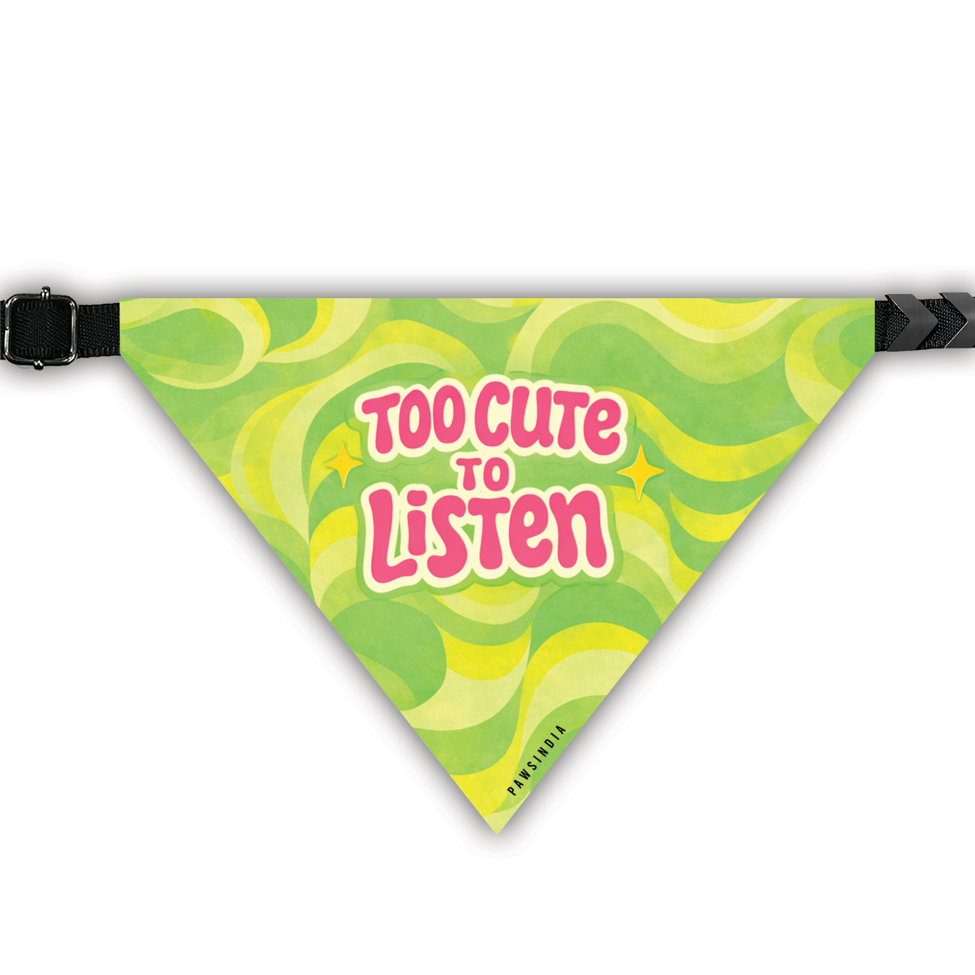 PawsIndia Pet Bandana - Too Cute to Listen