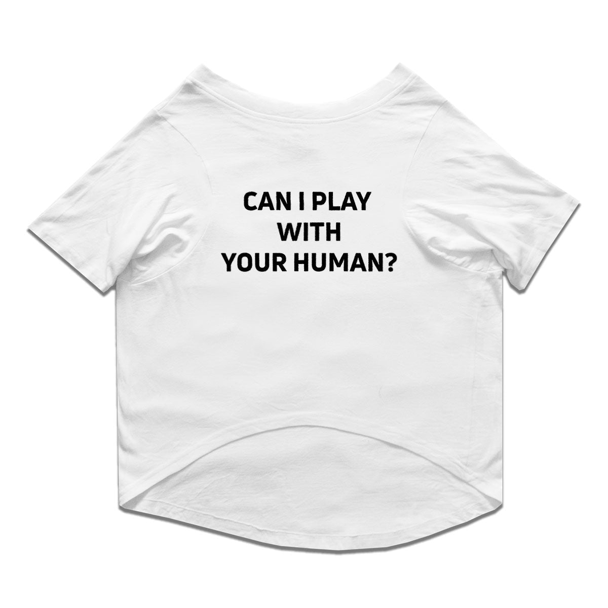 Ruse / can-i-play-with-your-human-crew-neck-dog-tee / White