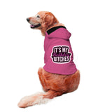 Ruse / Pink / its-my-birthday-bitches-dog-hoodie