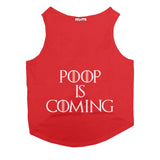 Ruse / Poppy Red / poop-is-coming-dog-tee