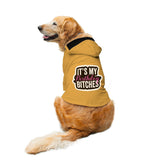 Ruse / Yellow / its-my-birthday-bitches-dog-hoodie
